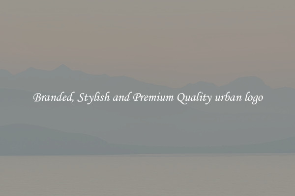 Branded, Stylish and Premium Quality urban logo