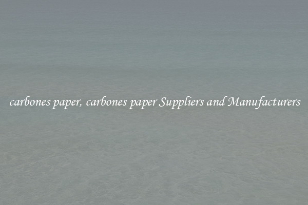 carbones paper, carbones paper Suppliers and Manufacturers