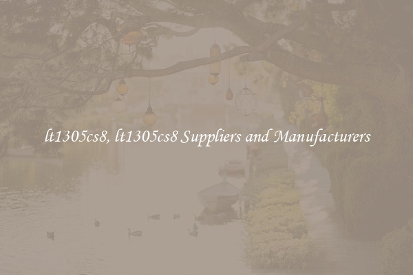 lt1305cs8, lt1305cs8 Suppliers and Manufacturers