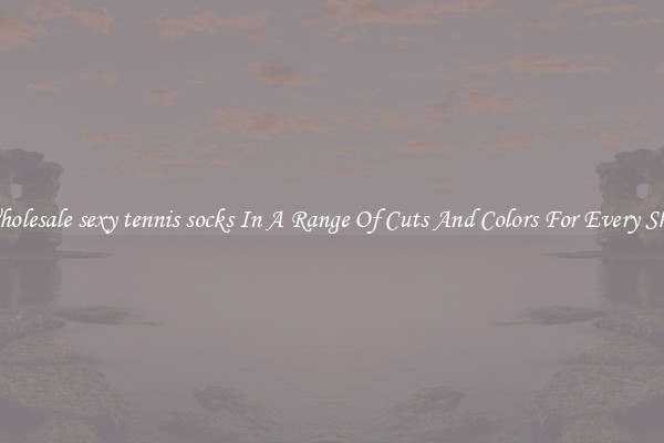 Wholesale sexy tennis socks In A Range Of Cuts And Colors For Every Shoe