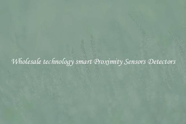 Wholesale technology smart Proximity Sensors Detectors